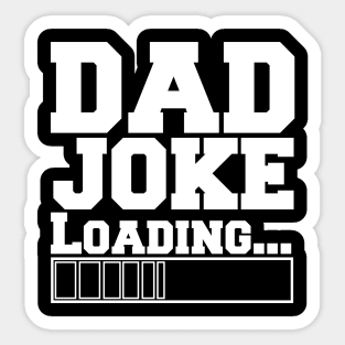 Dad Joke Loading Sticker